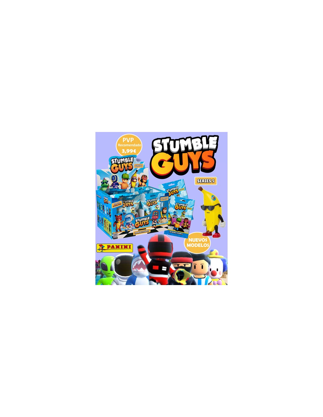 PANINI/STUMBLE GUYS 3D SERIE 5 - 3,99 18 UND. C/8