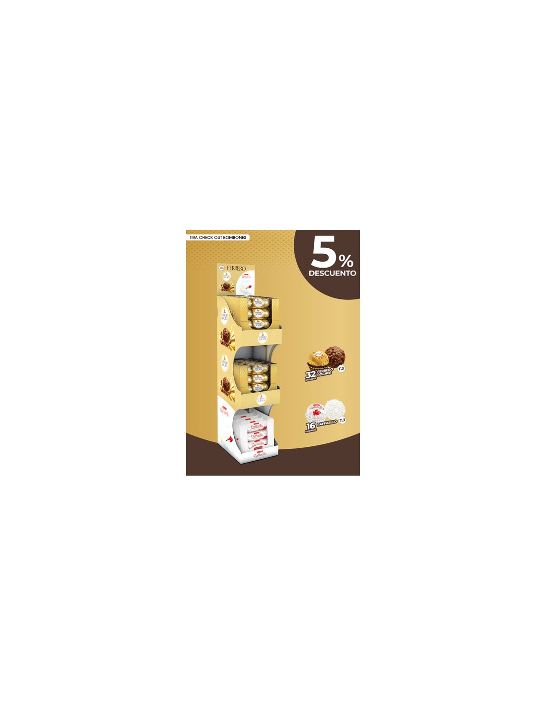 FERRERO/TIRAS CHECK OUT BOMBONES 26-27 - 5%